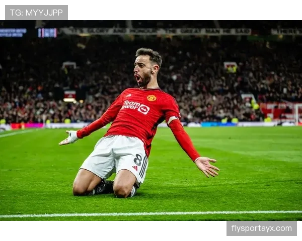 B费状态回暖,助曼联英超再奏凯歌 B费状态回暖,助曼联英超再奏凯歌